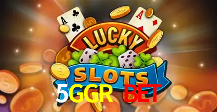 5GGR BET